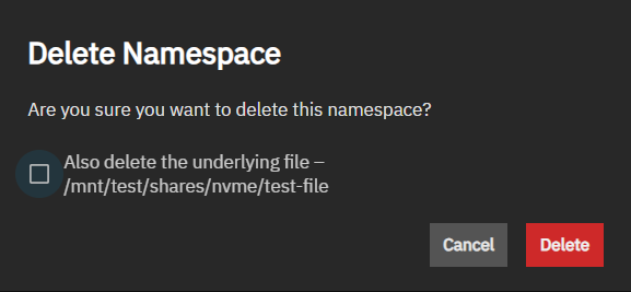 Delete Namespace and File Dialog Delete Namespace and File Dialog